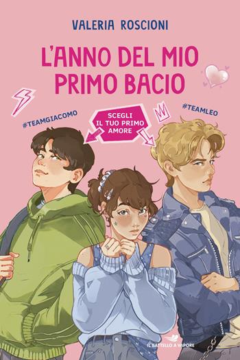 L'anno del mio primo bacio - Valeria Roscioni - Libro Piemme 2026, Il battello a vapore. One shot | Libraccio.it