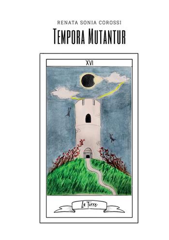 Tempora mutantur - Renata Sonia Corossi - Libro StreetLib 2025 | Libraccio.it