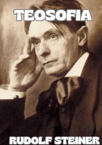 Teosofia - Rudolf Steiner - Libro StreetLib 2025 | Libraccio.it
