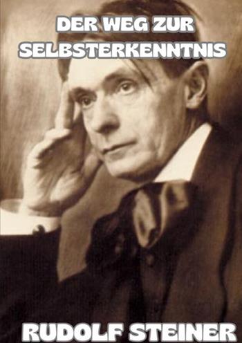 Der weg zur selbsterkenntnis - Rudolf Steiner - Libro StreetLib 2025 | Libraccio.it