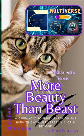More beauty than beast. A cinematic journey through the infinite cat multiverse. Via QR & beyond - Paul Kumou - Libro StreetLib 2025 | Libraccio.it