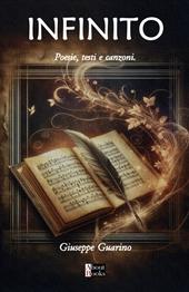 Infinito. Poesie, testi e canzoni. Ediz. italiana e inglese. Con QR code