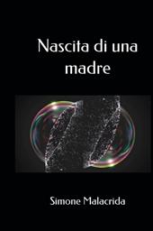 Nascita di una madre