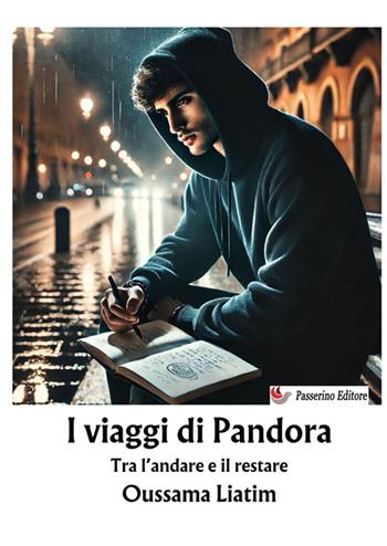I viaggi di Pandora. Nuova ediz. - Oussama Liatim - Libro StreetLib 2025 | Libraccio.it