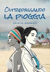 Oltrepassando la pioggia