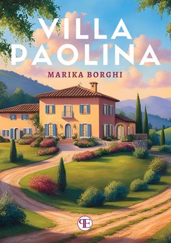 Villa Paolina - Marika Borghi - Libro StreetLib 2025 | Libraccio.it