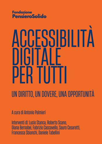 Accessibilità digitale per tutti. Un diritto, un dovere, un'opportunità  - Libro StreetLib 2025 | Libraccio.it