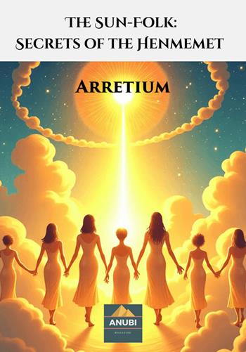 The sun-folk: secrets of the henmemet - Arretium - Libro StreetLib 2025 | Libraccio.it