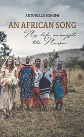 An african song. My life amongst the Maasai