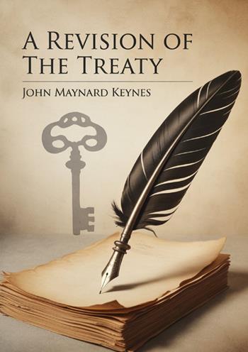 A revision of the treaty - John Maynard Keynes - Libro StreetLib 2025 | Libraccio.it