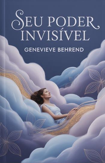 Seu poder invisível - Genevieve Behrend - Libro StreetLib 2025 | Libraccio.it