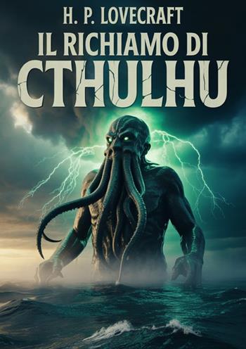Il richiamo di Cthulhu - Howard P. Lovecraft - Libro StreetLib 2025 | Libraccio.it