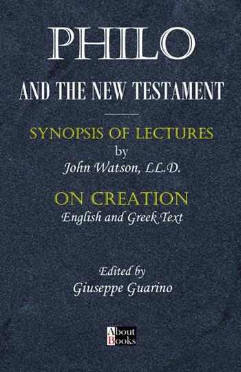 Philo and the New Testament  - Libro StreetLib 2025 | Libraccio.it