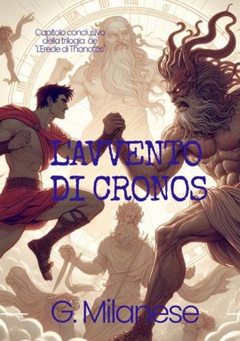 L'avvento di Cronos - G. Milanese - Libro StreetLib 2026 | Libraccio.it
