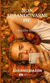 Non abbandonarmi più