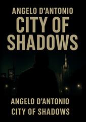 City of Shadows