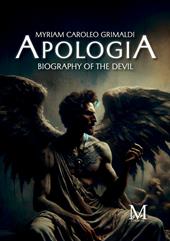 Apologia. Biography of the devil
