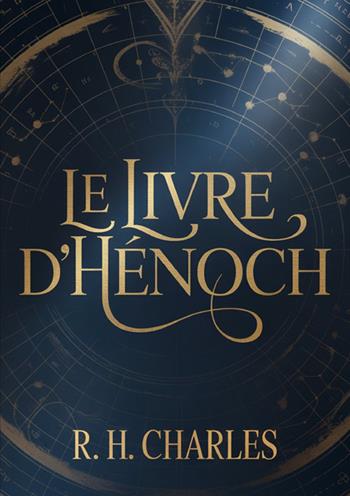 Le lvre d'Hénoch - R. H. Charles - Libro StreetLib 2025 | Libraccio.it