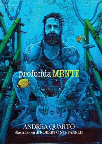 Profondamente - Andrea Quarto - Libro StreetLib 2025 | Libraccio.it
