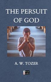 The pursuit of God