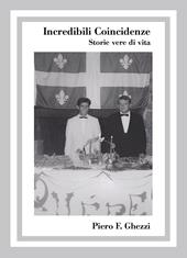 Incredibili coincidenze. Storie vere di vita