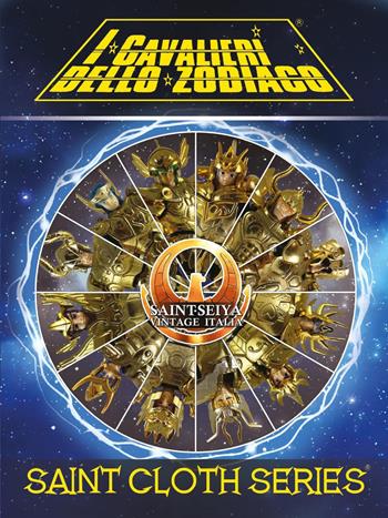 Saint Cloth Series. I modellini de «I Cavalieri dello Zodiaco» Saint Seiya. Ediz. standard  - Libro Youcanprint 2025 | Libraccio.it