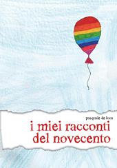 I miei racconti del Novecento