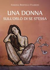 Una donna sull'orlo di se stessa