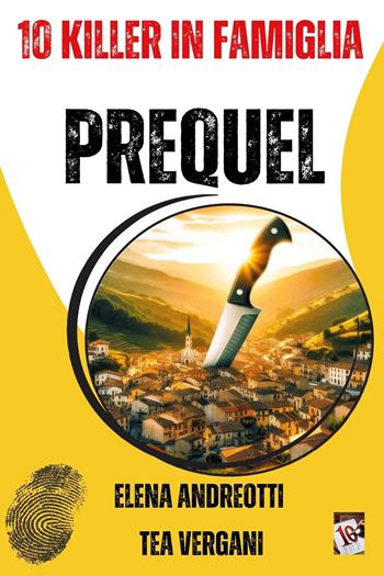 10 killer in famiglia - Elena Andreotti, Tea Vergani - Libro Youcanprint 2025 | Libraccio.it