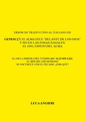 Error de traducción al italiano de Génesis 2,7: el alma está "delante de los ojos" y no en las fosas nasales. El ojo, espejo del alma