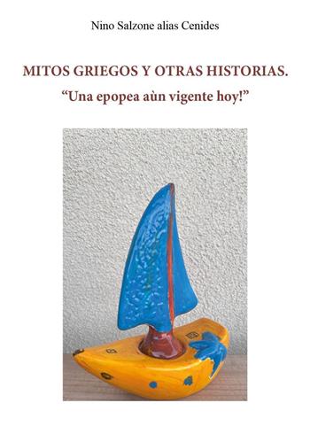 Mitos griegos y otras historias - Nino Salzone - Libro Youcanprint 2025 | Libraccio.it