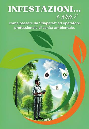 Infestazioni... e ora? - Salvatore Bosco - Libro Youcanprint 2025 | Libraccio.it