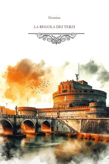 La regola dei terzi - Gemina - Libro Youcanprint 2025 | Libraccio.it