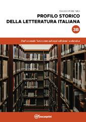 Profilo storico della letteratura italiana. Vol. 3/B: Dal secondo Novecento ad oggi