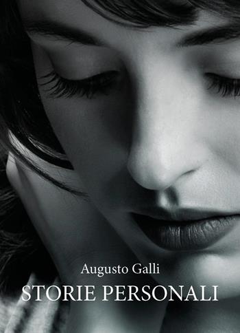 Storie personali - Augusto Galli - Libro Youcanprint 2025 | Libraccio.it
