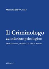 Il criminologo ad indirizzo psicologico