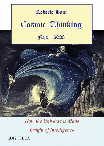 Cosmic thinking. Nyx 2025 - Roberto Bani - Libro Youcanprint 2025 | Libraccio.it