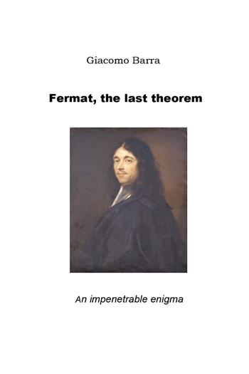 Fermat, the last theorem - Giacomo Barra - Libro Youcanprint 2025 | Libraccio.it