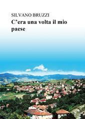 C'era una volta il mio paese