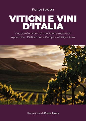 Vitigni e vini d'Italia - Franco Savasta - Libro Youcanprint 2025 | Libraccio.it