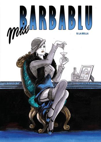 Miss Barbablu - Rossana La Bella - Libro Youcanprint 2025 | Libraccio.it