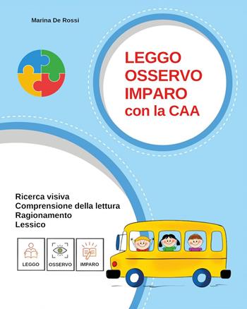 Leggo, osservo, imparo con la CAA - Marina De Rossi - Libro Youcanprint 2025 | Libraccio.it
