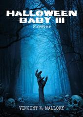 Halloween baby. Ediz. italiana. Vol. 3: Forever