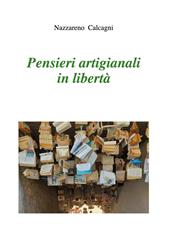 Pensieri artigianali in libertà