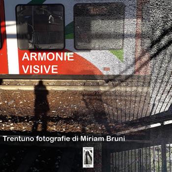 Armonie visive - Miriam Bruni - Libro Youcanprint 2025 | Libraccio.it