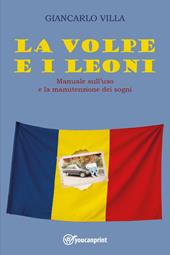 «La volpe e i leoni». Manuale sull'uso e la manutenzione dei sogni