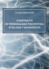 Constructo de personalidad piscopática, etiología y diagnóstico