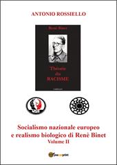 Socialismo nazionale europeo e realismo biologico di Renè Binet. Vol. 2