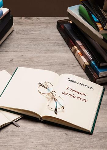 L'immenso del mio vivere - Giovanni Purpura - Libro Youcanprint 2025 | Libraccio.it