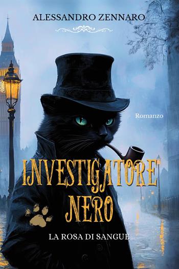Investigatore nero - Alessandro Zennaro - Libro Youcanprint 2025 | Libraccio.it